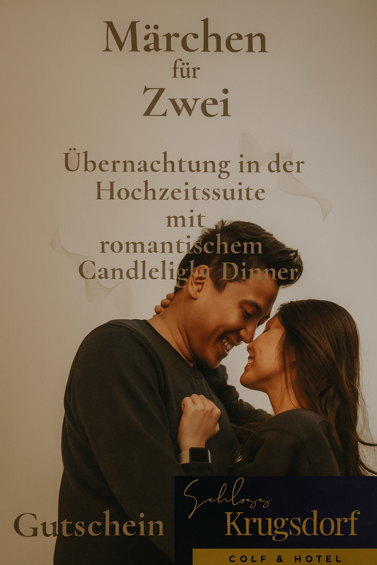 Märchen für Zwei, Romantische Auszeit im Schloss Krugsdorf